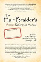 The Hair Braider's Secret Reference Manual 0595523501 Book Cover