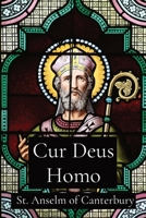 Cur Deus Homo 1088147410 Book Cover