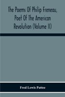 The Poems Of Philip Freneau, Poet Of The American Revolution 9354218253 Book Cover