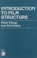 Introduction to Film Structure 0819125547 Book Cover