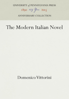 The Modern Italian Novel 1512808318 Book Cover