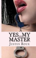 Yes...My Master 1478299509 Book Cover