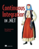 Continuous Integration in .NET 1935182552 Book Cover