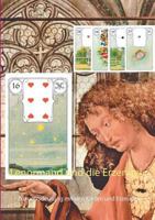 Lenormand und die Erzengel: Zukunftsdeutung mit den Karten und Erzengeln 3842326157 Book Cover