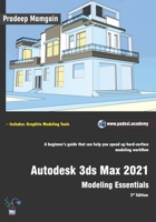 Autodesk 3ds Max 2021: Modeling Essentials, 3rd Edition B08B7KVM9X Book Cover