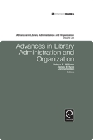 Advances in Library Administration and Organization 1849505799 Book Cover