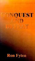 Conquest and Defeat: An Alternative History of World War II 1587218658 Book Cover
