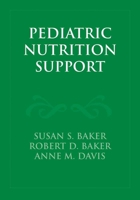 Pediatric Nutrition Support 0763731544 Book Cover