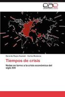 Tiempos de Crisis 3659040991 Book Cover