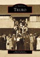 Truro (Images of America: Massachusetts) 073850971X Book Cover