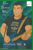The Setlist Wiki of Andrea Gioè: Raccolta Scalette Concerti & Eventi (Italian Edition) B0F4P52Q83 Book Cover