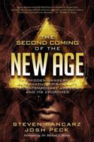 The Second Coming of the New Age: The Hidden Dangers of Alternative Spirituality in Contemporary America and Its Churches 1948014114 Book Cover