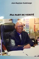 Ma part de vérité (French Edition) B088B5SWHX Book Cover