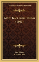 More Tales From Tolstoi 1523219920 Book Cover