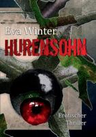Hurensohn: Erotischer Thriller 3746029783 Book Cover