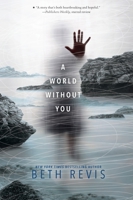 A World Without You 1595147160 Book Cover
