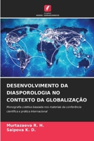 Desenvolvimento Da Diasporologia No Contexto Da Globalização (Portuguese Edition) 6208326451 Book Cover