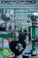 Les seuils magnifiques: De la jeunesse à la maturité (French Edition) 233249815X Book Cover