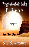 Peregrination Series Fire Book 3 1960091085 Book Cover