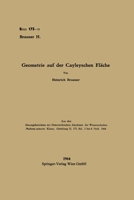 Geometrie auf der Cayleyschen Fläche 3662236494 Book Cover