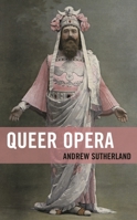 Queer Opera 1666906077 Book Cover