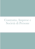 Contratto, Imprese e Società di Persone 1716898889 Book Cover