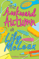 The Awkward Autumn of Lily McLean 1782503544 Book Cover