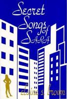 Secret Songs of Sara 1878647377 Book Cover