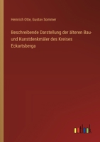 Beschreibende Darstellung der älteren Bau- und Kunstdenkmäler des Kreises Eckartsberga (German Edition) 3368534513 Book Cover