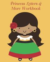 Princess Letters & More Workbook: Tracing letters and numbers workbook with activities 1723088803 Book Cover