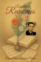 Ramillete de Recuerdos (Spanish Edition) B0FBQWF72N Book Cover