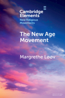 The New Age Movement (Elements in New Religious Movements) 1009060996 Book Cover