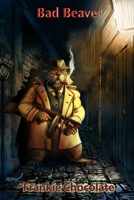 Bad Beaver B0D8GXRVB5 Book Cover