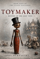 Toymaker: Return of the Lost Toys 195143272X Book Cover