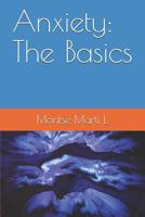 Anxiety: The Basics 1719854092 Book Cover