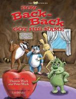 How Back Back Got His Name 1933872144 Book Cover