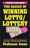 The Basics of Winning Lotto/Lottery (Basics of Winning) 1580423256 Book Cover
