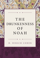 The Drunkenness of Noah 1039100783 Book Cover