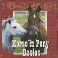 Horse And Pony Basics (Horses and Ponies) 0836868315 Book Cover