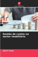 Gestão de custos no sector imobiliário (Portuguese Edition) 6209516947 Book Cover