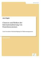 Chancen Und Risiken Der Internationalisierung Von Franchisesystemen 3838654412 Book Cover
