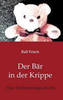 Der Bär in der Krippe 3743986647 Book Cover
