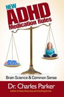 New ADHD Medication Rules: Paying Attention to the Meds for Paying Attention 1938467221 Book Cover