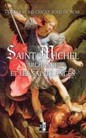 Saint Michel Archange et les saints Anges: Prières et exercices pour chaque jour du mois des Anges 2924859549 Book Cover