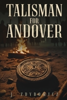 Talisman for Andover (The Witch Series) 1971228672 Book Cover