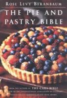 The Pie and Pastry Bible 0684813483 Book Cover