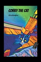 Corky the Cat 1662460872 Book Cover