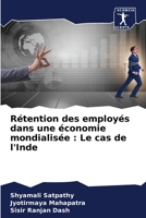 Rétention des employés dans une économie mondialisée : Le cas de l'Inde 6206023419 Book Cover