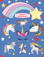 Unicorn Coloring Book: Magical Unicorn Coloring Book for Girls, Boys, and Who Loves Unicorns (Unicorns Coloring Books). Ages 3-8. Horses Coloring Books for Girls, Gift. Unicorns are Real! Awesome Colo 1675796688 Book Cover