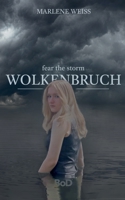 Wolkenbruch: fear the storm 375431551X Book Cover